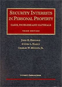 Security Interests in Personal Property: Cases Problems and Materials (University Casebook Series)(中古品)
