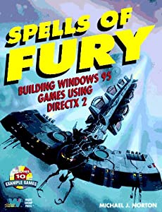 Spells of Fury: Building Windows 95 Games Using Directx 2(中古品)