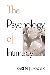 The Psychology Of Intimacy (The Guilford Series on Personal Relationships)(中古品)の通販は 7,782円