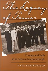 The Legacy of Tamar: Courage and Faith in an African American Family(中古品)の通販は 30,920円