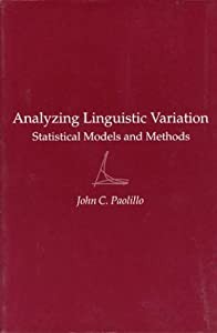 Analyzing Linguistic Variation: Statistical Models and Methods (Lecture Notes)(中古品)