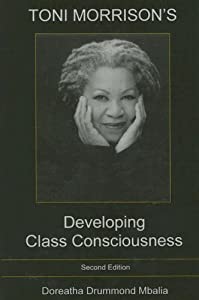 Toni Morrison's Developing Class Consciousness(中古品)