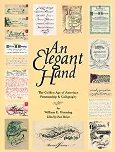 An Elegant Hand: The Golden Age of American Penmanship and Calligraphy(中古品)