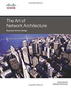 Art of Network Architecture  The: Business-Driven Design (Networking Technology)(中古品)