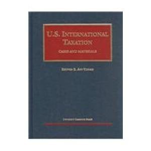 U.S. International Taxation: Cases and Materials (University Casebook Series)(中古品)