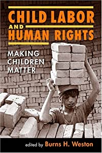 Child Labor and Human Rights: Making Children Matter(中古品)