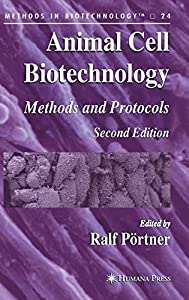 Animal Cell Biotechnology: Methods and Protocols (Methods in Biotechnology 24)(中古品)