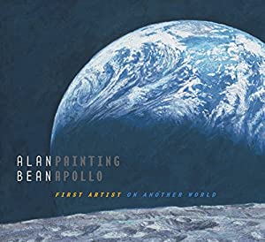 Alan Bean: Painting Apollo(中古品)