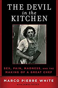 The Devil in the Kitchen: Sex  Pain  Madness and the Making of a Great Chef(中古品)