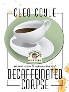 Decaffeinated Corpse (Wheeler Large Print Cozy Mystery)(中古品)