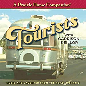 A Prairie Home Companion: Tourists (Prairie Home Companion (Audio))(中古品)