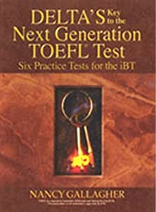 Delta's Key to the Next Generation TOEFL Six Practice Tests for the iBT Book with 6CDs(中古品)の通販は 10,733円