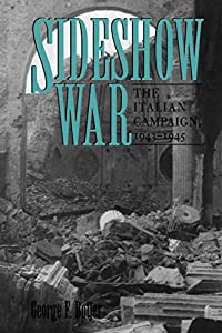 Sideshow War: The Italian Campaign  1943-1945 (Williams-Ford Texas A&M University Military History)(中古品)