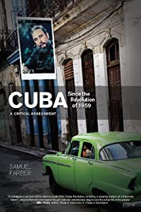 Cuba Since the Revolution of 1959: A Critical Assessment(中古品)