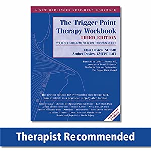 The Trigger Point Therapy: Your Self-Treatment Guide for Pain Relief (A New Harbinger Self-Help Workbook)(中古品)