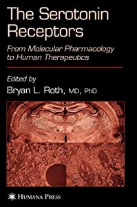 The Serotonin Receptors: From Molecular Pharmacology to Human Therapeutics (The Receptors)(中古品)