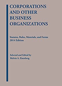 Corporations and Other Business Organizations 2014: Statutes  Rules  Materials and Forms (Selected Statutes)(中古品)