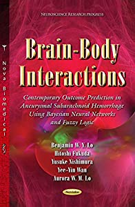 Brain-Body Interactions: Contemporary Outcome Prediction in Aneurysmal Subarachnoid Hemorrhage Using Bayesian Neural Net