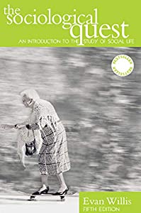 The Sociological Quest  Fifth Edition: An Introduction to the Study of Social Life(中古品)