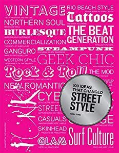 100 Ideas that Changed Street Style(中古品)