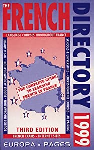 The French Directory: The Complete Guide to Learning French in France(中古品)