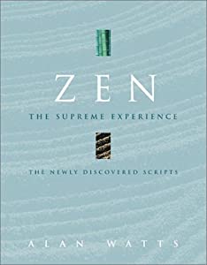 Zen the Supreme Experience: The Newly Discovered Scripts(中古品)