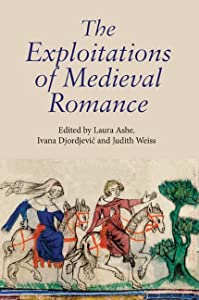 The Exploitations of Medieval Romance (Studies in Medieval Romance 12)(中古品)