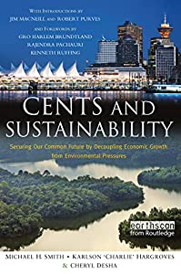 Cents and Sustainability: Securing Our Common Future by Decoupling Economic Growth from Environmental Pressures(中古品)