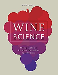 Wine Science: The Application of Science in Winemaking(中古品)