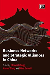 Business Networks and Strategic Alliances in China(中古品)
