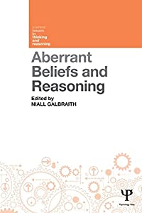 Aberrant Beliefs and Reasoning (Current Issues インチ Thinking and Reasoning)(中古品)
