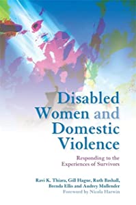 Disabled Women and Domestic Violence: Responding to the Experiences of Survivors(中古品)