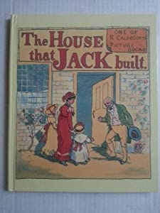 The House That Jack Built (The Randolph Caldecott series)(中古品)