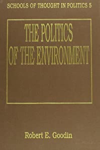 The Politics of the Environment (Schools of Thought in Politics)(中古品)