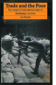 Trade and the Poor: Impact of International Trade on Developing Countries(中古品)