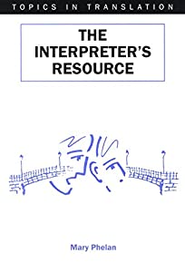 The Interpreter's Resource (Topics in Translation  19)(中古品)の通販は