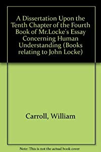 A Dissertation Upon the Tenth Chapter of the Fourth Book of Mr.Locke's Essay Concerning Human Understanding(中古品)
