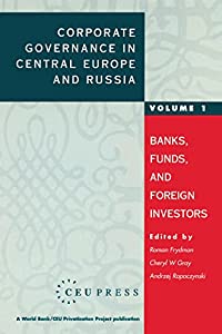 Corporate Governance in Central Europe and Russia: Insiders and the State (WORLD BANK/CEU PRIVATIZATION PROJECT)(中古品)の通販は 10,916円