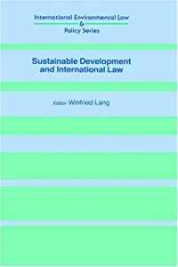Sustainable Development and International Law (International Environmental Law and Policy Series)(中古品)