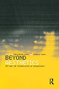Beyond Aesthetics: Art and the Technologies of Enchantment(中古品)の通販は
