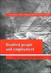 Disabled People and Employment: A Review of Research and Development Work(中古品)