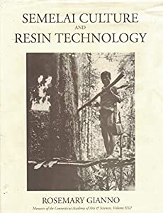 Semelai Culture & Resin Technology (Memoirs of the Connecticut Academy of Arts & Sciences Series Volume 22)(中古品)の通販は