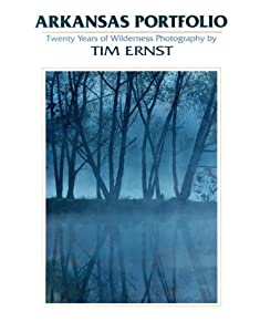 Arkansas Portfolio: Twenty Years of Wilderness Photography(中古品)