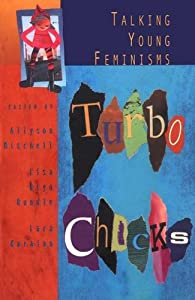 Turbo Chicks: Talking Young Feminisms(中古品)