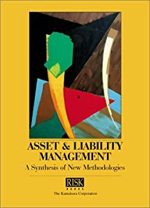 Asset and Liability Management: A Synthesis of New Methodologies(中古品)