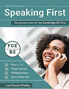 Speaking First: Ten practice tests for the Cambridge B2 First(中古品)