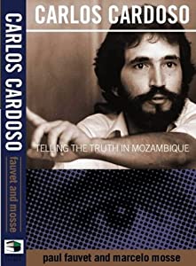 Carlos Cardoso: Telling the Truth in Mozambique(中古品)