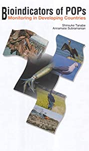Bioindicators of Pops: Monitoring in Developing Countries(中古品)