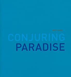 Betsy Karel: Conjuring Paradise(中古品)の通販は