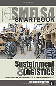 SMFLS4: Sustainment & Multifunctional Logistics SMARTbook 4th Ed.(中古品)